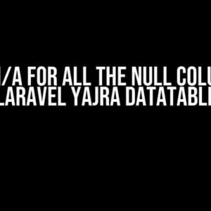 Show N/A for all the null columns in Laravel Yajra Datatable